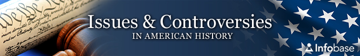 Issues and Controversies in American History banner